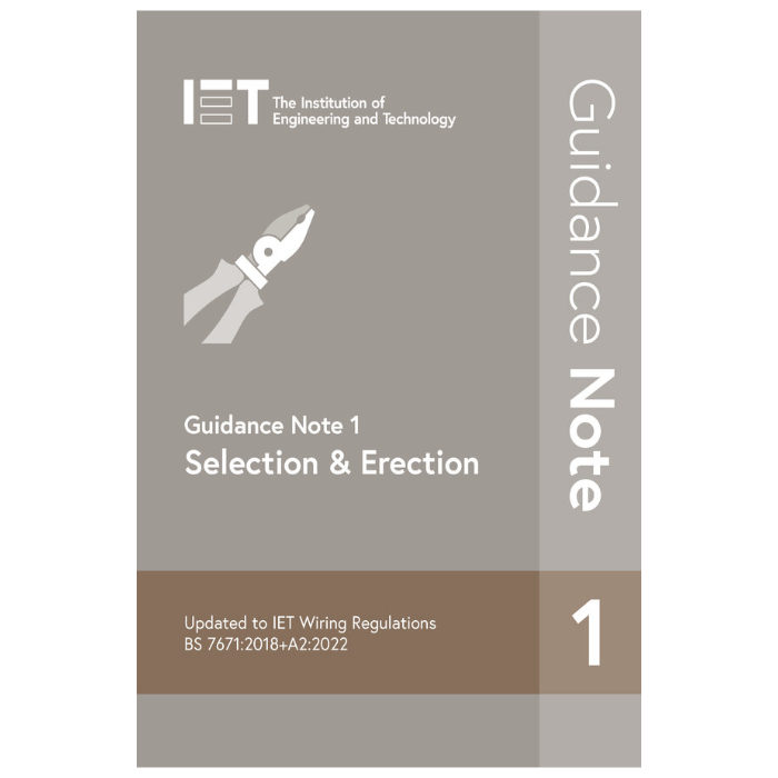IET Guidance Note 1: Selection and Erection 18th Edition