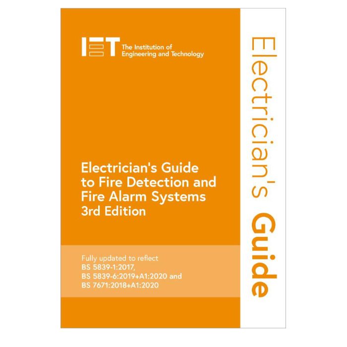 IET Electricans Guide to FIre Detection and Fire Alarm Systems 3rd Edition 