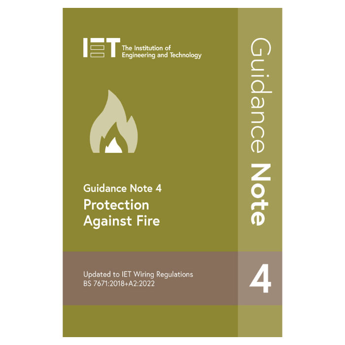 IET Guidance Note 4: Protection Against Fire (9th Edition)