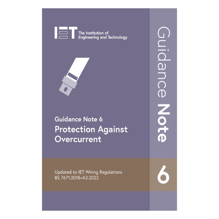 IET Guidance Note 6: Protection Against Overcurrent 18th Edition