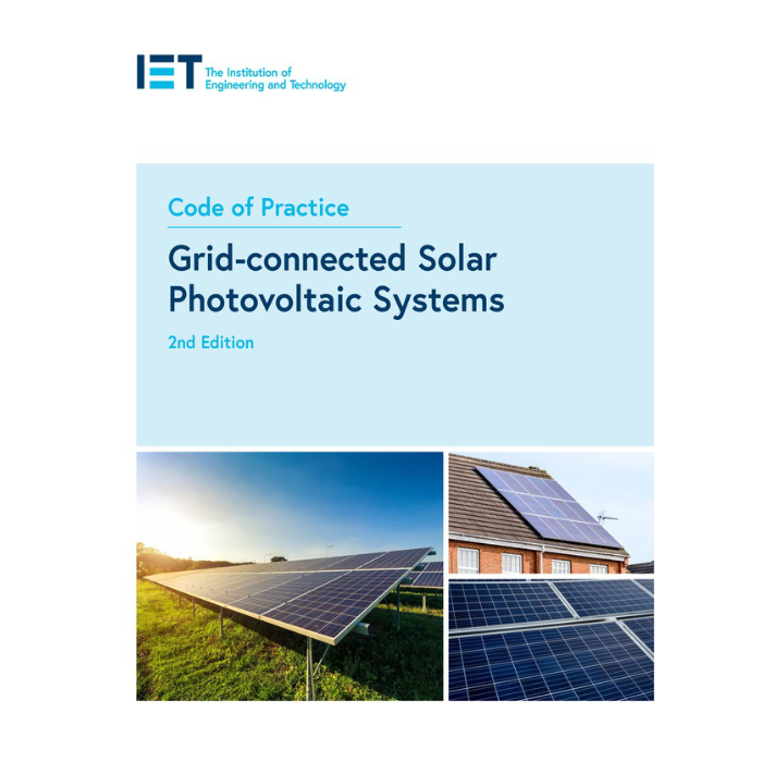 IET Code Of Practice for Grid Connected Solar Photovoltaic Systems 2nd Edition